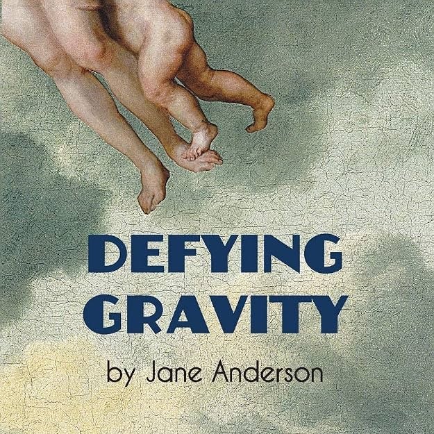 Cover of 'Defying Gravity' by Jane Anderson, featuring abstract human figures against a textured background.