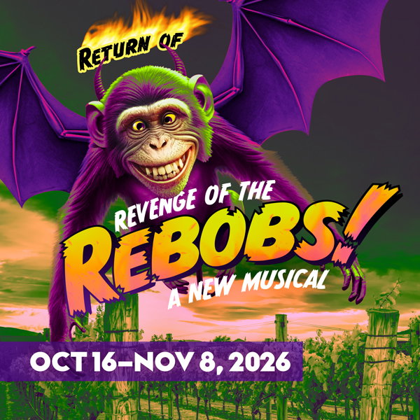 A vibrant promotional poster for a new musical titled 'Revenge of the Rebobs!' featuring a cartoonish monkey with bat wings and fiery elements, announcing the show dates from October 16 to November 8, 2026.